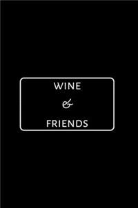 Wine & Friends