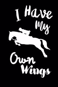 I Have My Own Wings