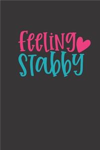 feeling stabby