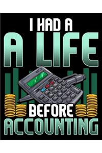I Had a Life Before Accounting