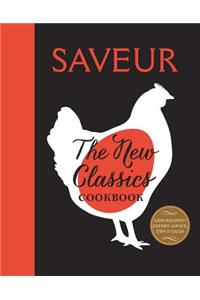 Saveur: The New Classics Cookbook
