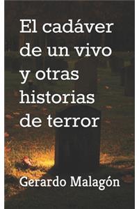 El cadáver de un vivo y otras historias de terror