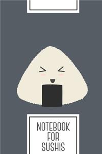 Notebook for Sushis