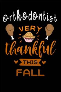 Orthodontist very thankful this fall
