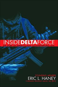 Inside Delta Force: The Story of AmericaÆs Elite Counterterrorist Unit