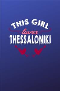 This girl loves Thessaloniki
