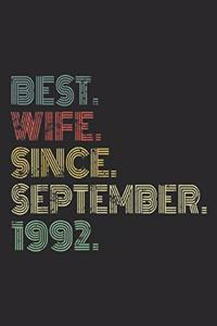 Best. Wife. Since. September. 1992.: Best Wife Since September 1992 27th Wedding Anniversary Gift Journal/Notebook Blank Lined Ruled 6x9 100 Pages