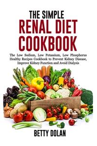 The Simple Renal Diet Cookbook