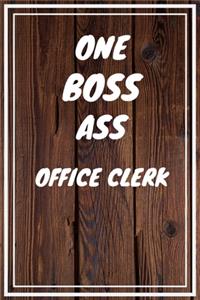 One Boss Ass Office Clerk