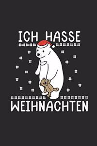 Ich hasse Weihnachten