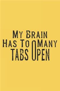 My Brain Has Too Many Tabs Open