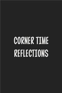 Corner Time Reflections