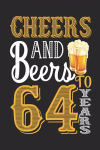 Cheers And Beers To 64 Years