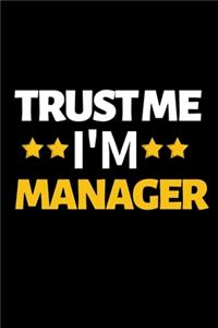 Trust Me I'm Manager