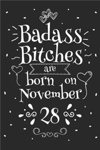 Badass Bitches Are Born On November 28