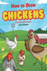 How to Draw Chickens Step-by-Step Guide