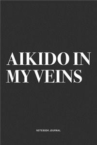 Aikido In My Veins