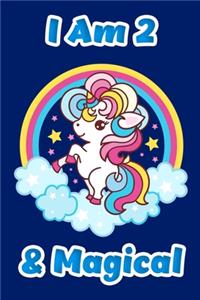 I Am 2 & Magical