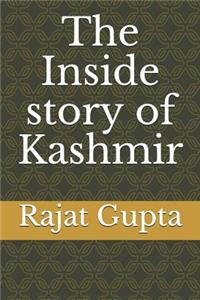 The Inside Story of Kashmir