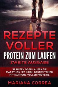 REZEPTE VOLLER PROTEIN ZuM LAUFEN ZWEITE AUSGABE