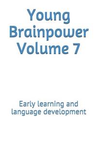 Young Brainpower Volume 7