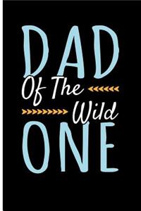 Dad of the Wild One