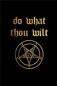 Do What Thou Wilt