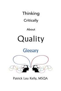 Thinking Critically About Quality