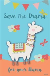 Save the Drama for you Llama Journal
