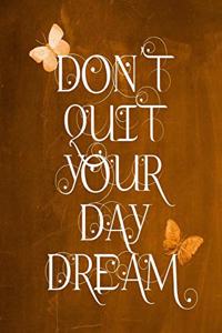 Chalkboard Journal - Don't Quit Your Daydream (Orange)