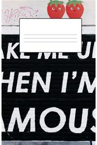 Famous Dot Grid Book - Wake Me Up When I'm Famous