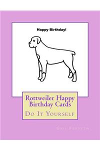 Rottweiler Happy Birthday Cards