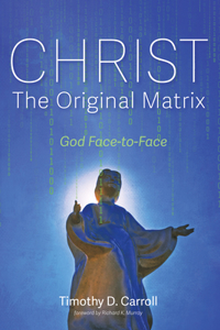 Christ-The Original Matrix