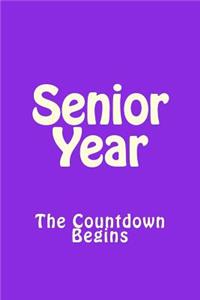Senior Year The Countdown Begins (Purple)
