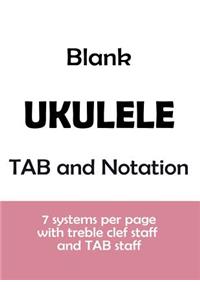Blank Ukulele TAB and Notation