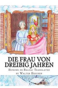 Die Frau von dreibig Jahren