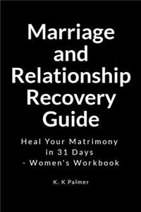 Marriage and Relationship Recovery Guide