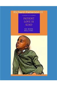 Patient Love Is Kind: (coloring with Kindness)