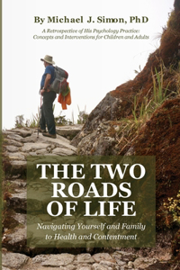 Two Roads of Life