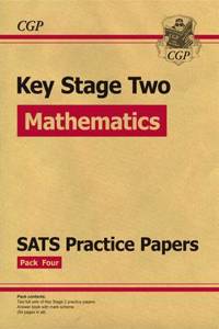 KS2 Maths SATS Practice Papers: Pack 4 (Updated for the 2017