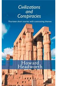 Civilizations and Conspiracies