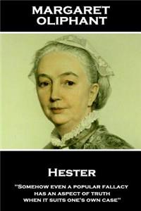 Margaret Oliphant - Hester