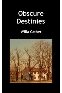 Obscure Destinies