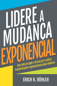 Lidere a Mudança Exponencial