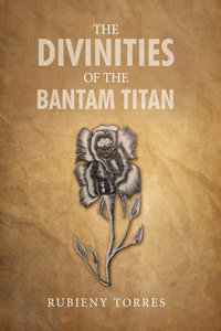 Divinities of the Bantam Titan