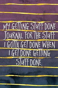 Get Stuff Done Journal