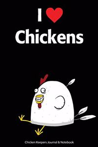 I Love Chickens