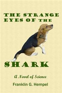 Strange Eyes of the Shark