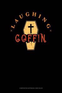 Laughing Coffin
