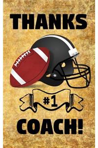 Thanks #1 Coach